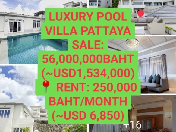 LUXURY POOL VILLA FOR SALE & RENT – PRIME PATTAYA LOCATION 💰 FOR SALE: 56,000,000 BAHT (~USD 1,534,000) 📍 FOR RENT: 250,000 BAHT/MONTH (~USD 6,850)